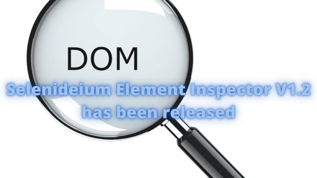 Selenideium Element Inspector v1.2 has been released