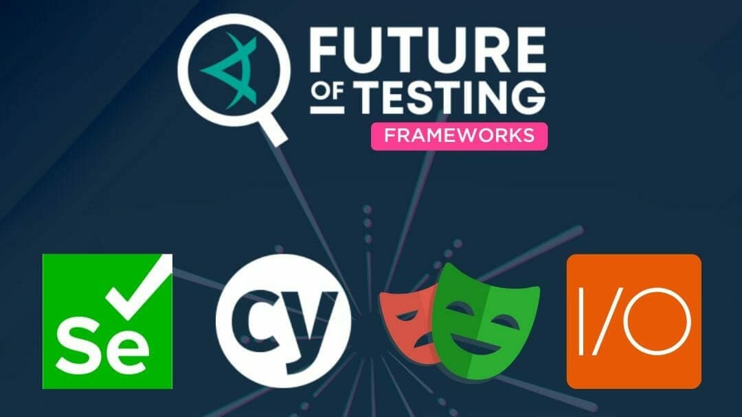 The Future Of Testing Frameworks - A report by Miki Szeles